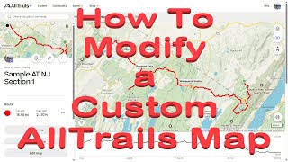 How To Modify a Custom AllTrails Map