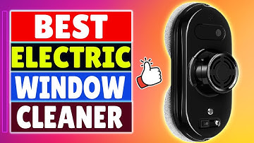 Best Electric Window Cleaner |  Automatic Window Cleaning Robot 2022