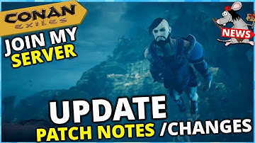 CONAN EXILES PS4/XBOX/PC UPDATE NEW DUNGEONS - TAMES - LOOT - PATCH NOTES