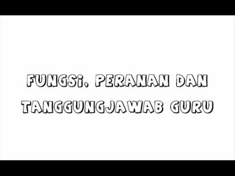 Video: Apakah peranan dan tanggungjawab guru?