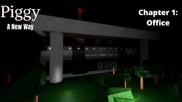 Piggy: A New Way | Chapter 1 - Office | Roblox Piggy Build Mode