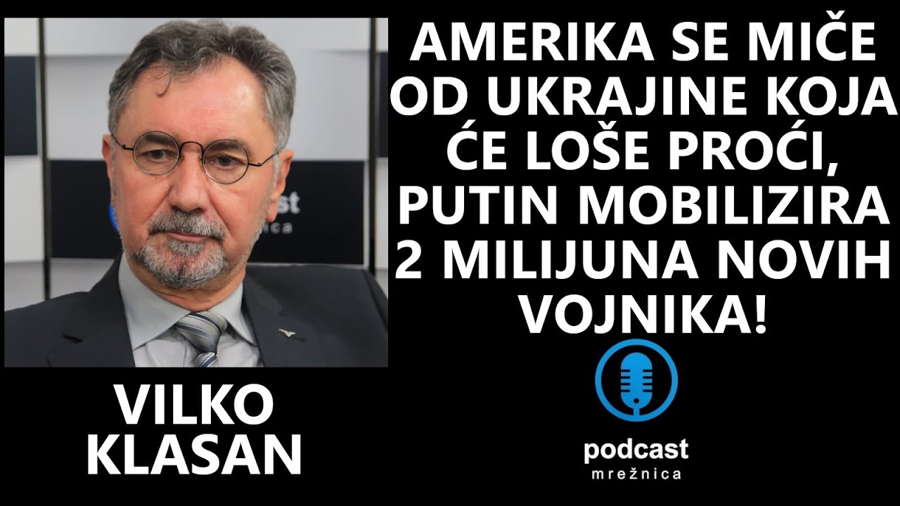 PODCAST MREŽNICA - Klasan:Rusiju se ne može poraziti bez svjetskog rata u kojem su onda svi poraženi