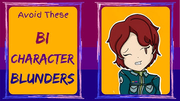 10 Bi Character Blunders You DON