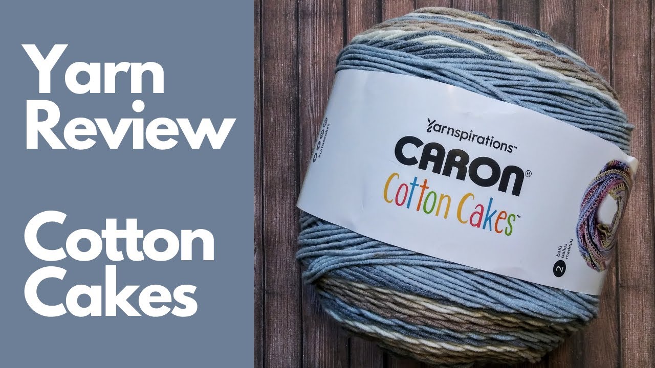 Cotton Yarn, Yarnspirations' Caron Cotton Cakes Review