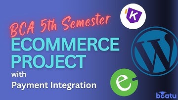 BCA 5th Semester Ecommerce Project Tutorial with Payment Integration | WordPress | eSewa and Khalti
