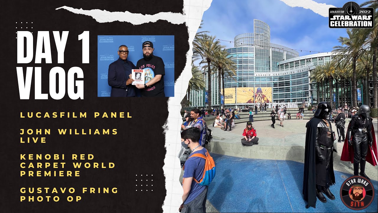 Star Wars Celebration Anaheim 2022 | Day 1 Vlog | Lucasfilm | John Williams | Kenobi Red Carpet