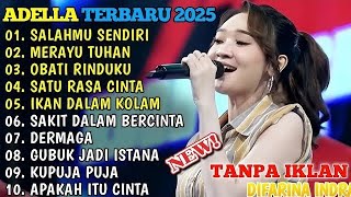 Download Lagu OM ADELLA DIFARINA INDRA FULL ALBUM 2025 SALAHMU SENDIRI,MERAYU TUHAN#adella #omadellaterbaru MP3 Download Lagu OM ADELLA DIFARINA INDRA FULL ALBUM 2025 SALAHMU SENDIRI,MERAYU TUHAN#adella #omadellaterbaru MP3