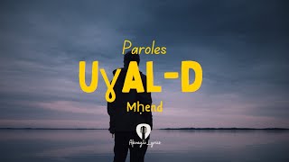 Mḥend - uɣal-d - ( Imeslayen - Paroles )