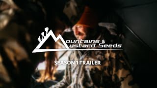 MOUNTAIN &amp; MUSTARD SEEDS  - Trailer