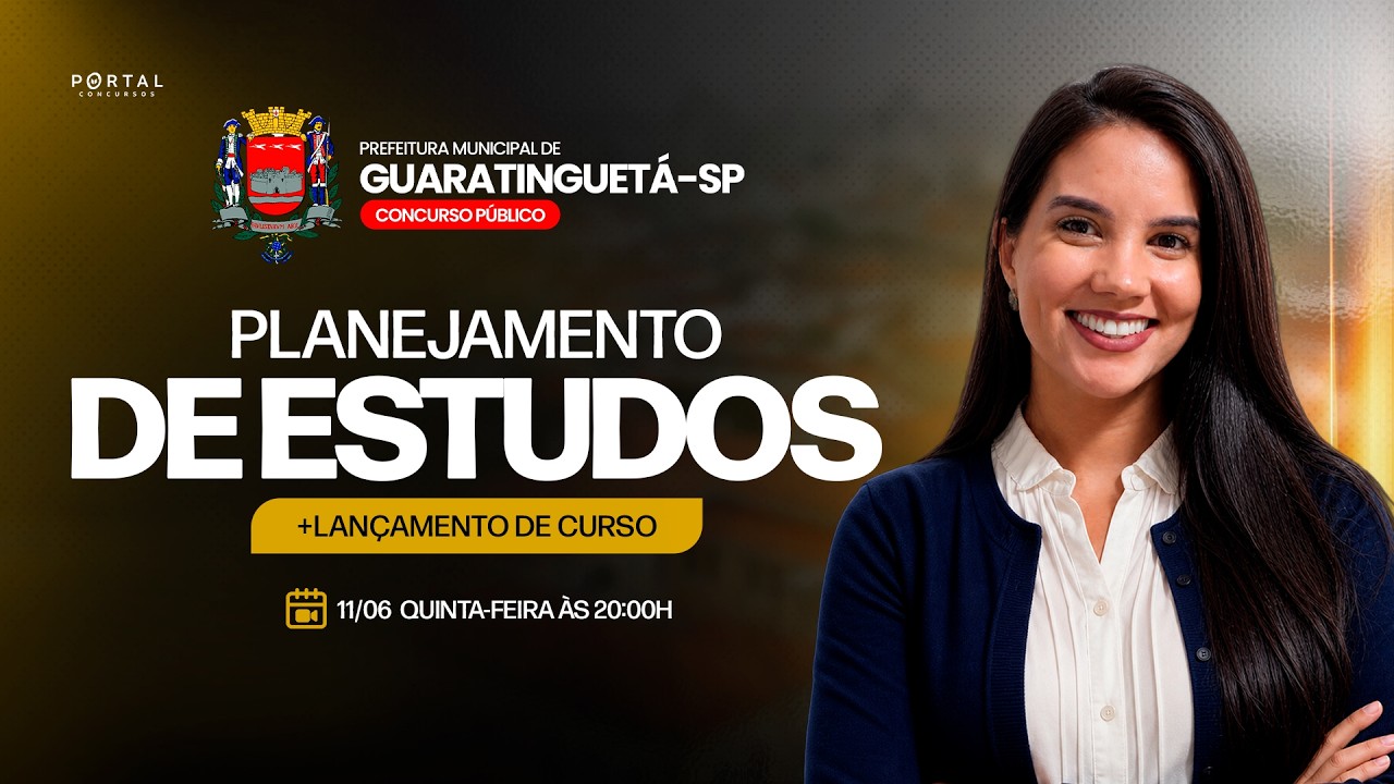 CONCURSO PREF. GUARATINGUETÁ/SP: PLANEJAMENTO DE ESTUDOS + LANÇAMENTO DO CURSO