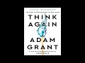 Think Again by   Adam Grant