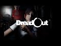 DreadOut #стрим 1