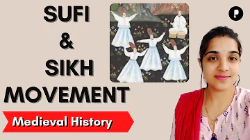 Sufi and Sikh Movement | Medieval History | Session by Ma'am Pooja