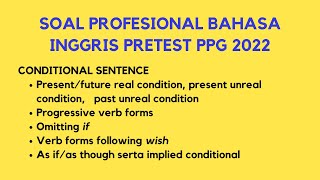 Soal Profesional Bahasa Inggris Pretest PPG 2022/Conditional Sentence #part4