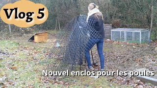 Vlog 5 :  On refait l'enclos des poules