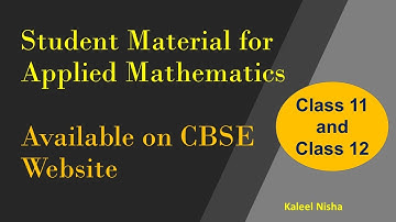 Applied mathematics |Student support material | Class 11 & 12 | Uploaded by CBSE |Details in English