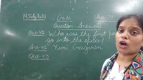 Class IV General Knowledge 19 07 2021 by Ms Anchal Singh, Questions  Answers