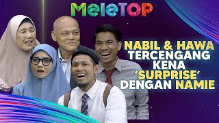 Surprise Hari Guru dari Namie! Nabil & Hawa terkejut kena Prank?! | MeleTOP