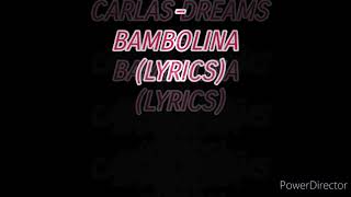 KILLA FONIC feat. CARLAS DREAMS - BAMBOLINA (Lyrics)