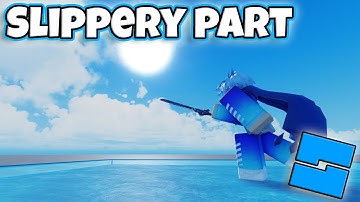 How to Make a Slippery Part in Roblox Studio?