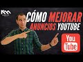 🚀 CÓMO hacer MEJORES anuncios en YouTube ADS | Paso a Paso 2022