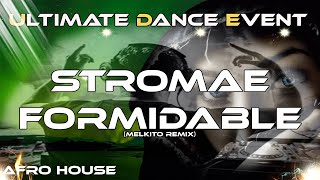 Afro House ♫ Stromae - Formidable (Melkito Remix)