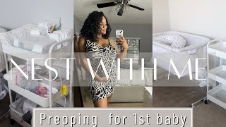 Nest With Me | Prepping For 1st Baby