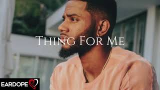 Bryson Tiller - Thing For Me ft. August Alsina *NEW SONG 2017*