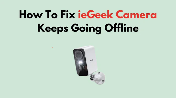 How To Fix ieGeek Camera Keeps Going Offline