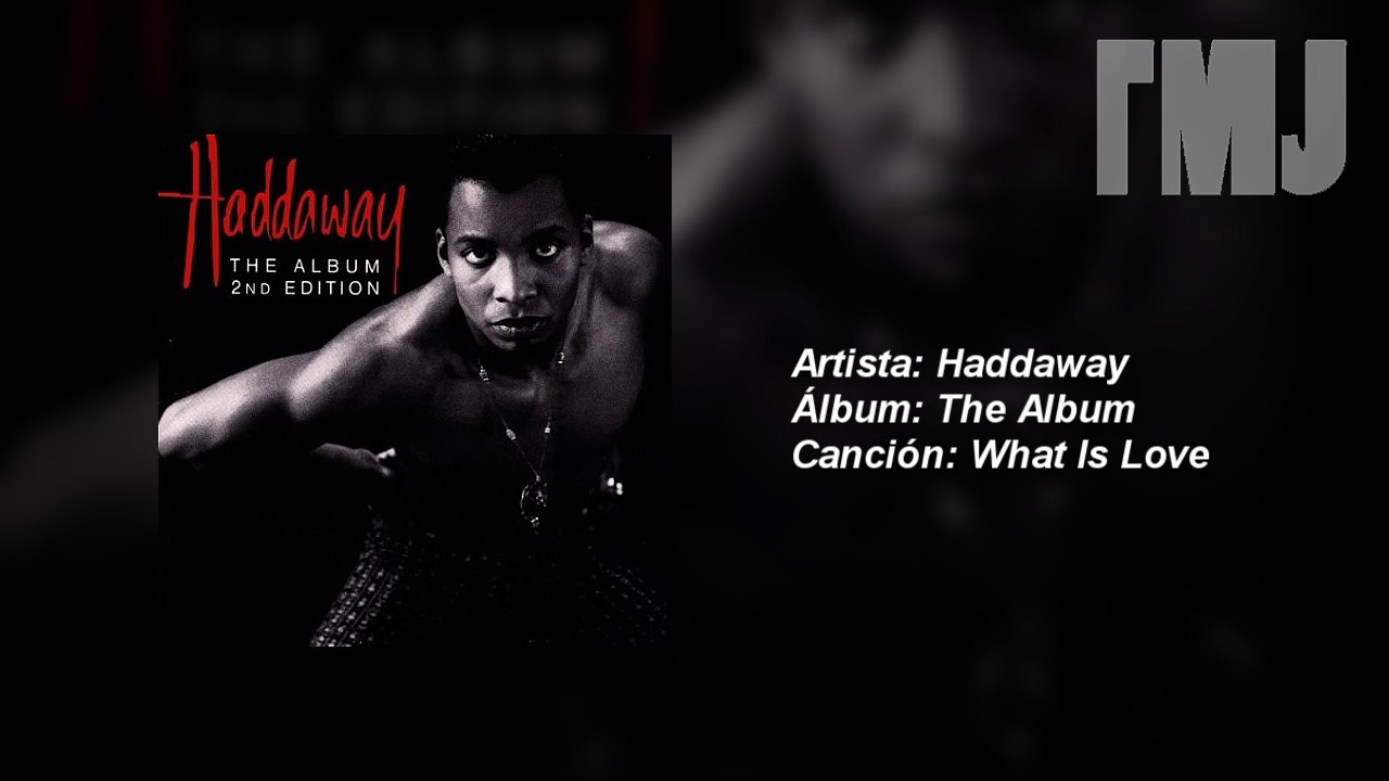 Letra Traducida What Is Love de Haddaway 