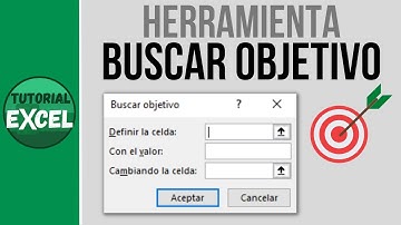 La herramienta BUSCAR OBJETIVO 🎯