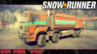 Snowrunner ❋ Azov 67096 "ATOM"  #snowrunner