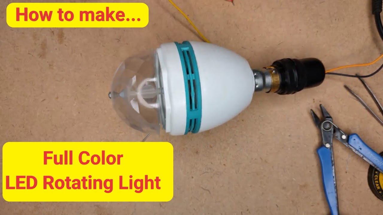 Color Led Light Rotate How to make .. Full color rotating Led Light - YouTube