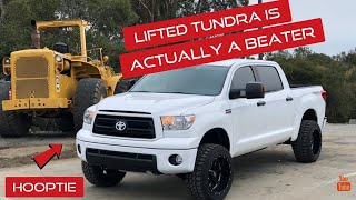 My Lifted Tundra CrewMax Is Actually A Beater Hooptie - Let Me Explain...