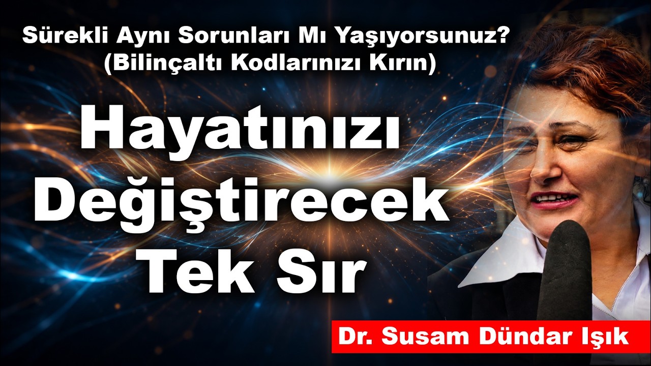 Hayatınızı Değiştirecek Tek Sır