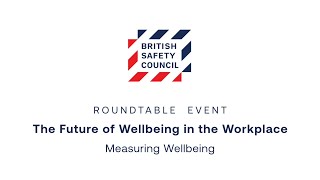 The Future of Workplace Wellbeing: Measuring Wellbeing