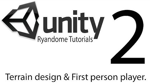 Unity 3D Tutorial Terrain and First Person Controller
