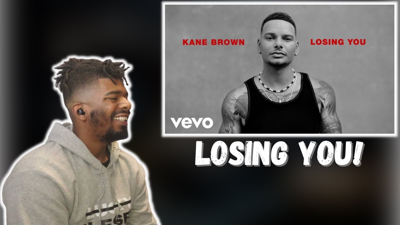 (DTN Reacts) Kane Brown Losing You (Official Lyric Video) YouTube