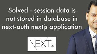 session data is not stored in database in next auth nextjs application