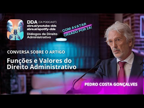 Funções e Valores do Direito Administrativo