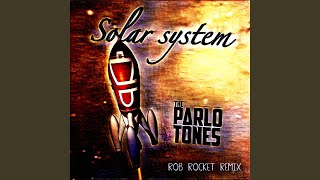 Solar System (Rob Rocket Remix)