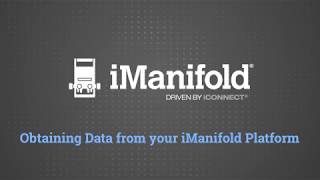 Obtaining Data from your iManifold Platform