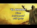 EL SHADDAI - Piano Instrumental with Lyrics