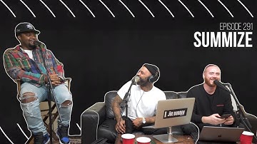 The Joe Budden Podcast Episode 291 | Summize