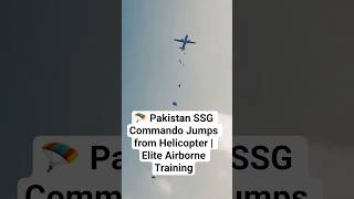 Pakistan SSG Commando Jumps from Helicopter | Elite Airborne Training #army #shorts