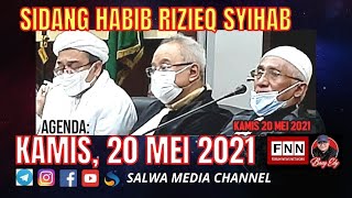 LIVE SIDANG LANJUTAN HABIB RIZIEQ SYIHAB, KAMIS SORE 20 MEI 2021
