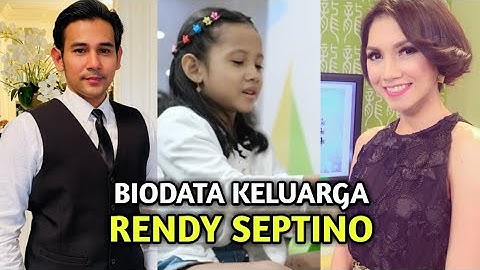 BIODATA KELUARGA RENDY SEPTINO I Pemain Sinetron Mahligai Untuk Cinta RCTI