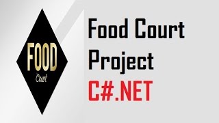 C Sharp Food Court Project | Food Court Management System | Source Code Download