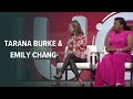 Tarana Burke &amp; Emily Chang on Empowering Yourself