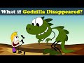 What if Godzilla Disappeared? | #aumsum #kids #science #education #whatif